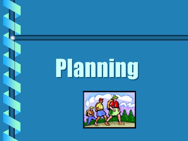 Planning 