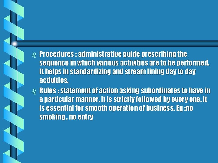 b b Procedures : administrative guide prescribing the sequence in which various activities are