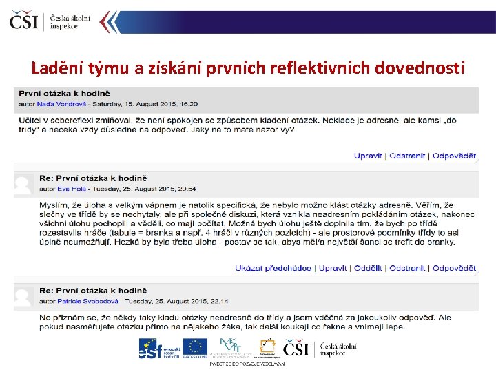 Ladění týmu a získání prvních reflektivních dovedností 