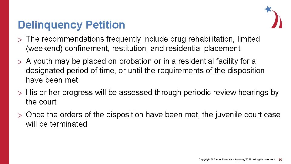 Delinquency Petition > The recommendations frequently include drug rehabilitation, limited (weekend) confinement, restitution, and