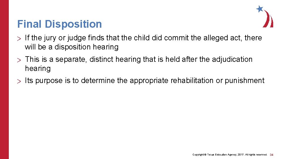 Final Disposition > If the jury or judge finds that the child did commit