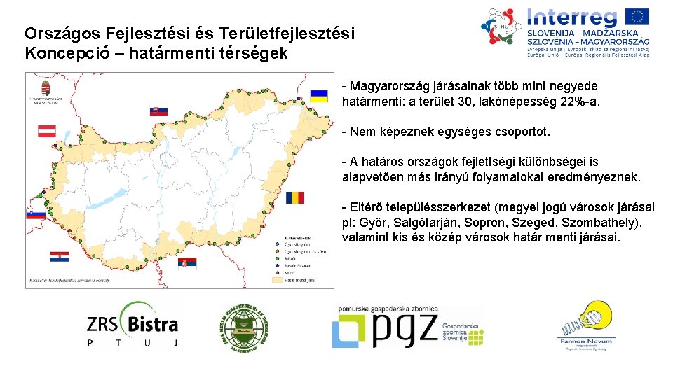 Országos Fejlesztési és Területfejlesztési Koncepció – határmenti térségek - Magyarország járásainak több mint negyede