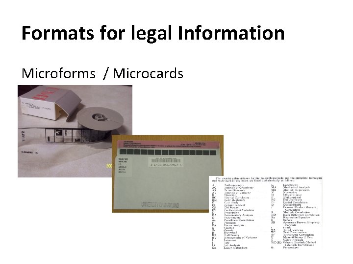 Formats for legal Information Microforms / Microcards 