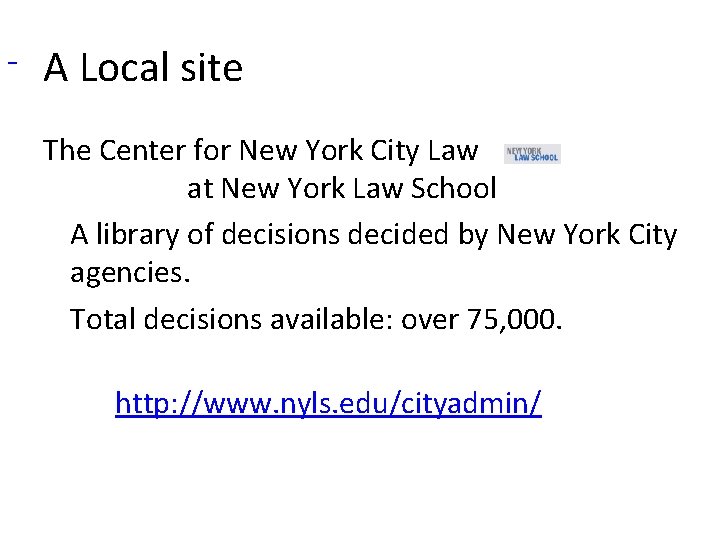 A Local site The Center for New York City Law at New York Law