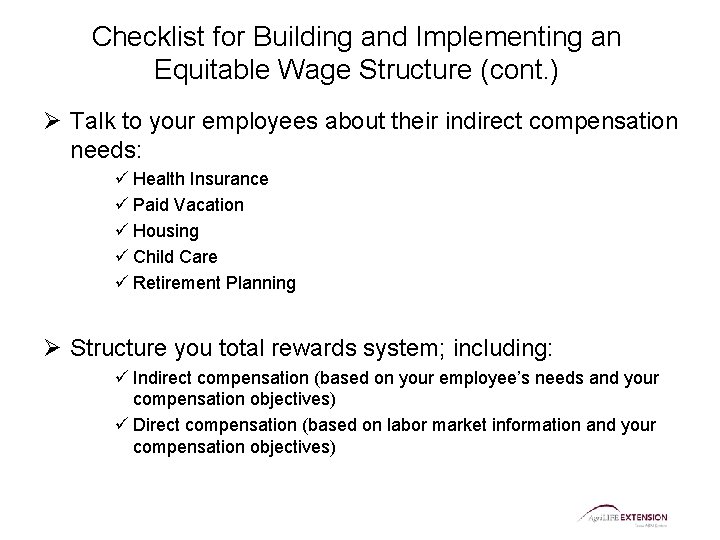 Checklist for Building and Implementing an Equitable Wage Structure (cont. ) Ø Talk to Checklist for Building and Implementing an Equitable Wage Structure (cont. ) Ø Talk to