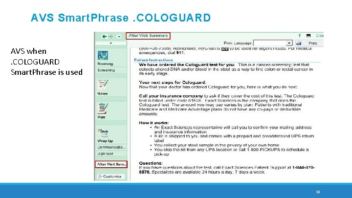 AVS Smart. Phrase. COLOGUARD AVS when. COLOGUARD Smart. Phrase is used 18 