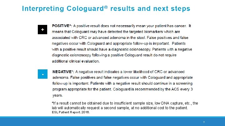 *If a result cannot be obtained due to insufficient sample size, low DNA capture,