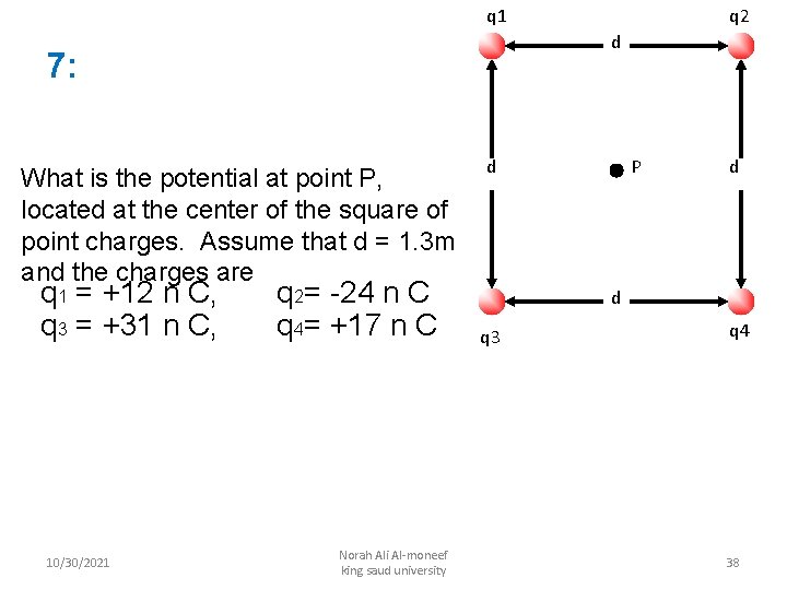 q 1 d 7: What is the potential at point P, located at the