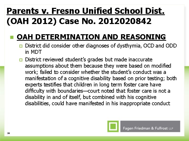 Parents v. Fresno Unified School Dist. (OAH 2012) Case No. 2012020842 n OAH DETERMINATION