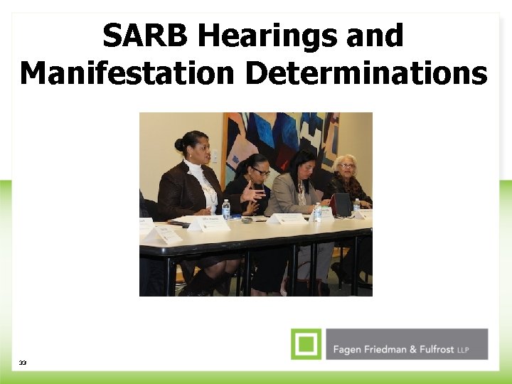 SARB Hearings and Manifestation Determinations 33 