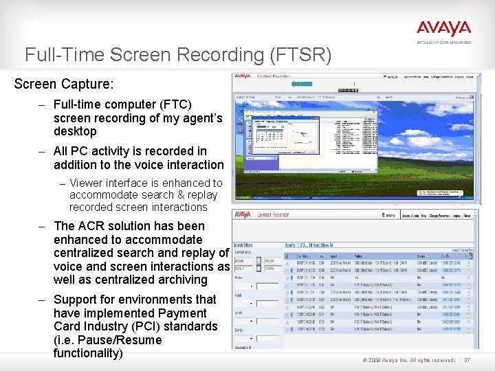 Full-Time Screen Recording (FTSR) Screen Capture: – Full-time computer (FTC) screen recording of my