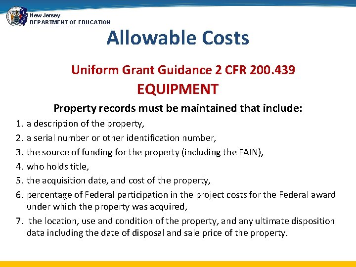 New Jersey DEPARTMENT OF EDUCATION Allowable Costs Uniform Grant Guidance 2 CFR 200. 439
