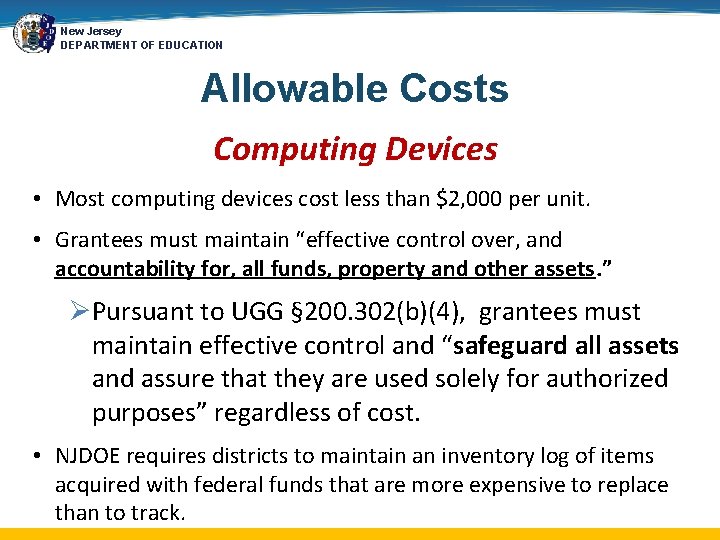 New Jersey DEPARTMENT OF EDUCATION Allowable Costs Computing Devices • Most computing devices cost