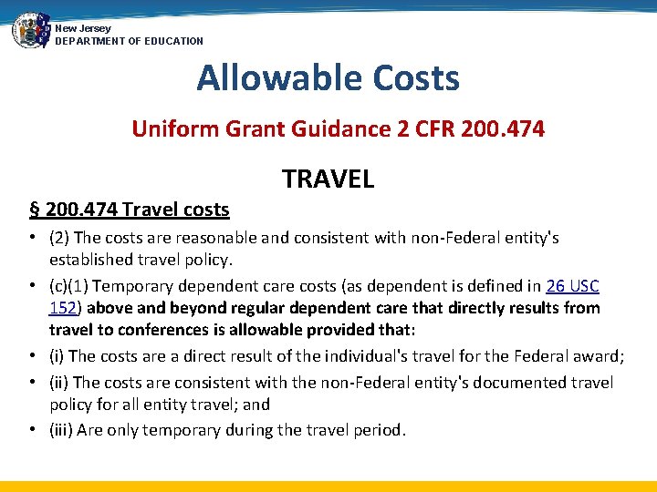 New Jersey DEPARTMENT OF EDUCATION Allowable Costs Uniform Grant Guidance 2 CFR 200. 474