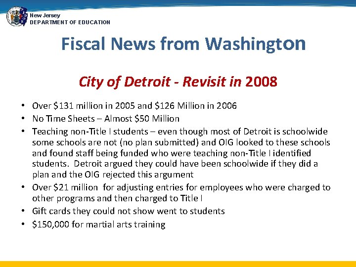 New Jersey DEPARTMENT OF EDUCATION Fiscal News from Washington City of Detroit - Revisit