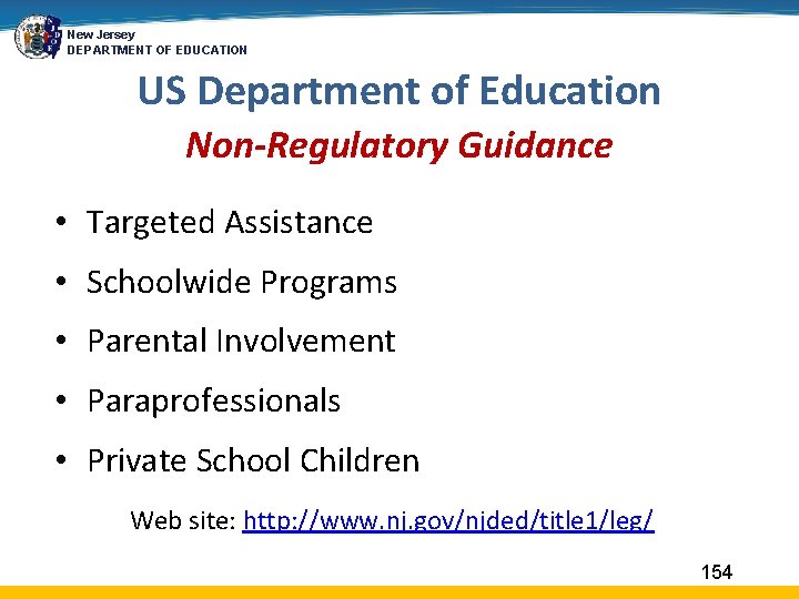 New Jersey DEPARTMENT OF EDUCATION US Department of Education Non-Regulatory Guidance • Targeted Assistance