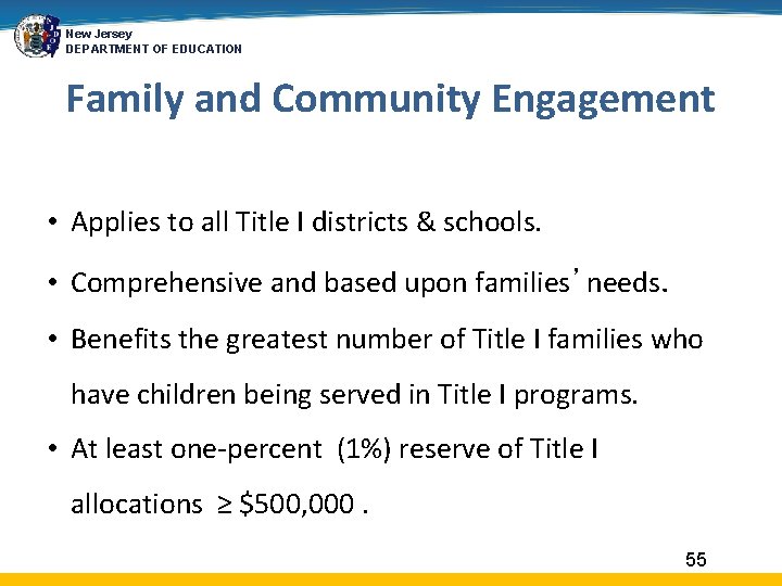 New Jersey DEPARTMENT OF EDUCATION Family and Community Engagement • Applies to all Title