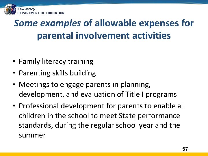 New Jersey DEPARTMENT OF EDUCATION Some examples of allowable expenses for parental involvement activities