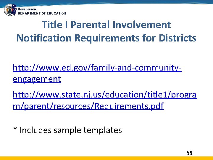New Jersey DEPARTMENT OF EDUCATION Title I Parental Involvement Notification Requirements for Districts http: