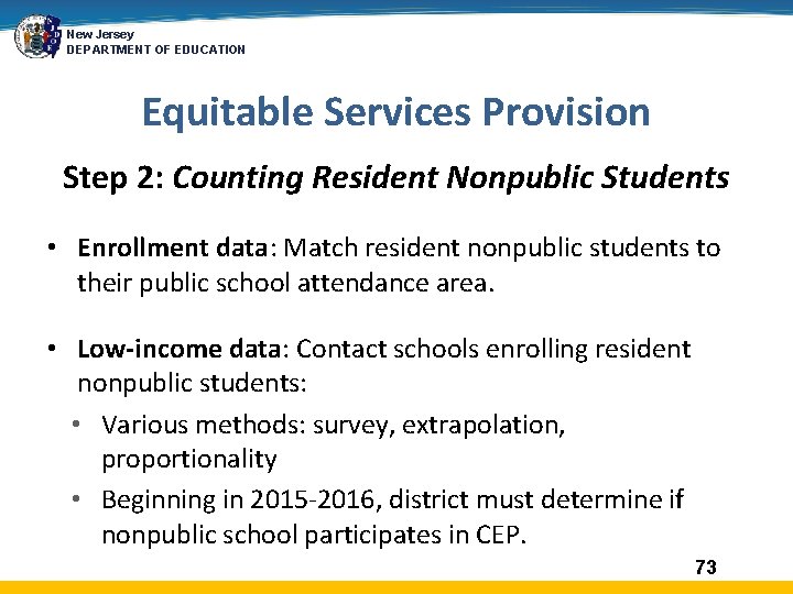 New Jersey DEPARTMENT OF EDUCATION Equitable Services Provision Step 2: Counting Resident Nonpublic Students