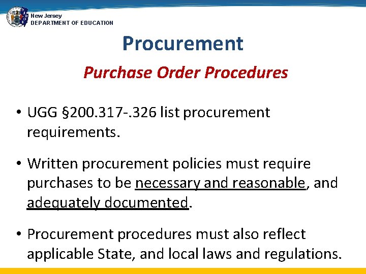 New Jersey DEPARTMENT OF EDUCATION Procurement Purchase Order Procedures • UGG § 200. 317