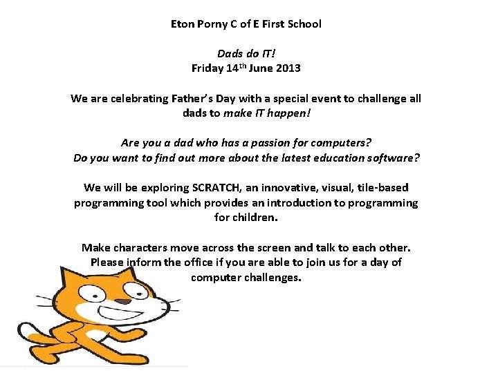 Eton Porny C of E First School Dads do IT! Friday 14 th June