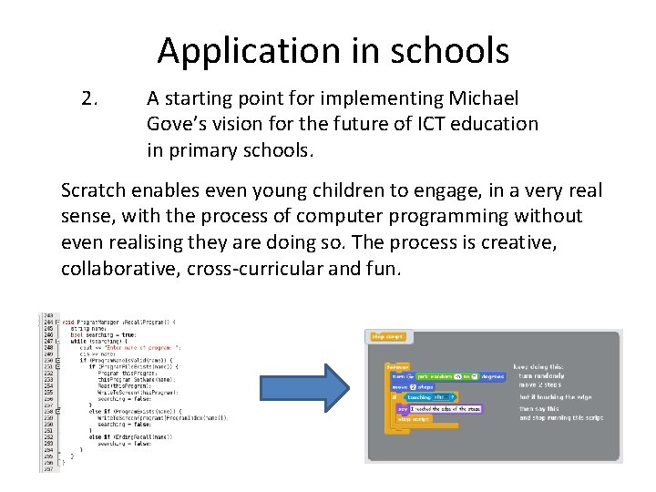 Application in schools 2. A starting point for implementing Michael Gove’s vision for the