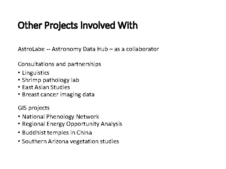 Other Projects Involved With Astro. Labe -- Astronomy Data Hub – as a collaborator