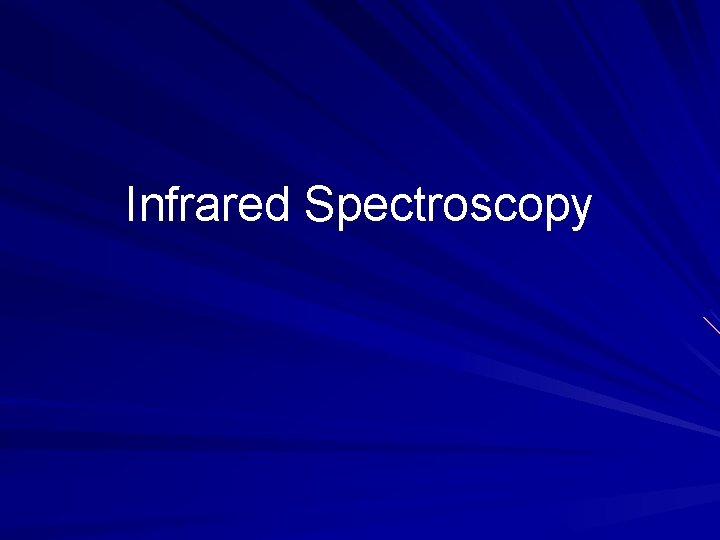 Infrared Spectroscopy 