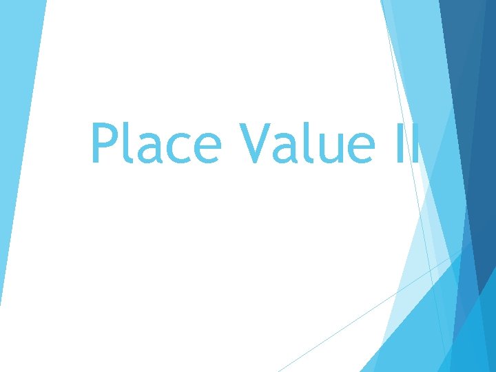 Place Value II 