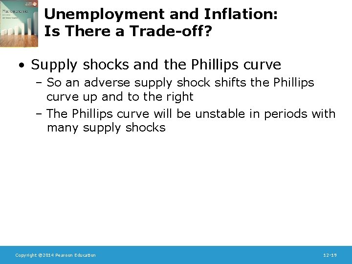 Unemployment and Inflation: Is There a Trade-off? • Supply shocks and the Phillips curve