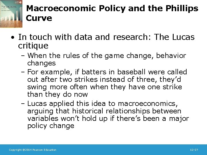 Macroeconomic Policy and the Phillips Curve • In touch with data and research: The