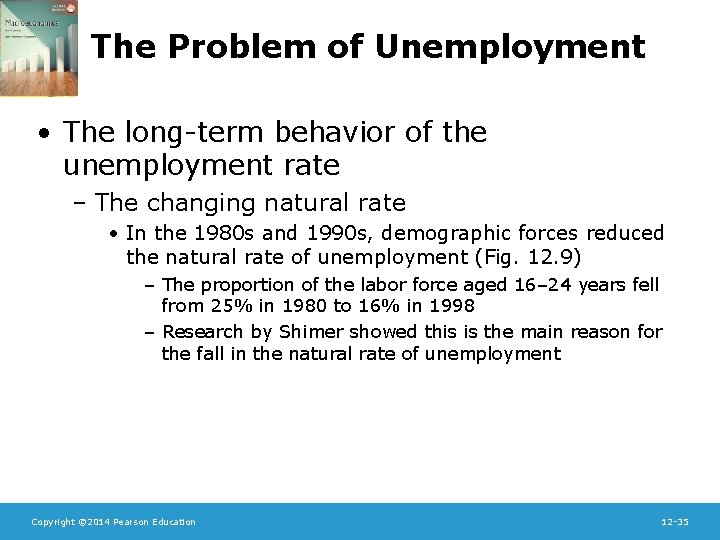The Problem of Unemployment • The long-term behavior of the unemployment rate – The