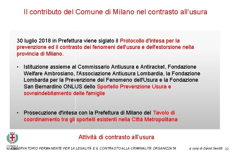 Il contributo del Comune di Milano nel contrasto all’usura 30 luglio 2018 in Prefettura