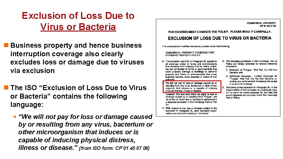 Exclusion of Loss Due to Virus or Bacteria n Business property and hence business