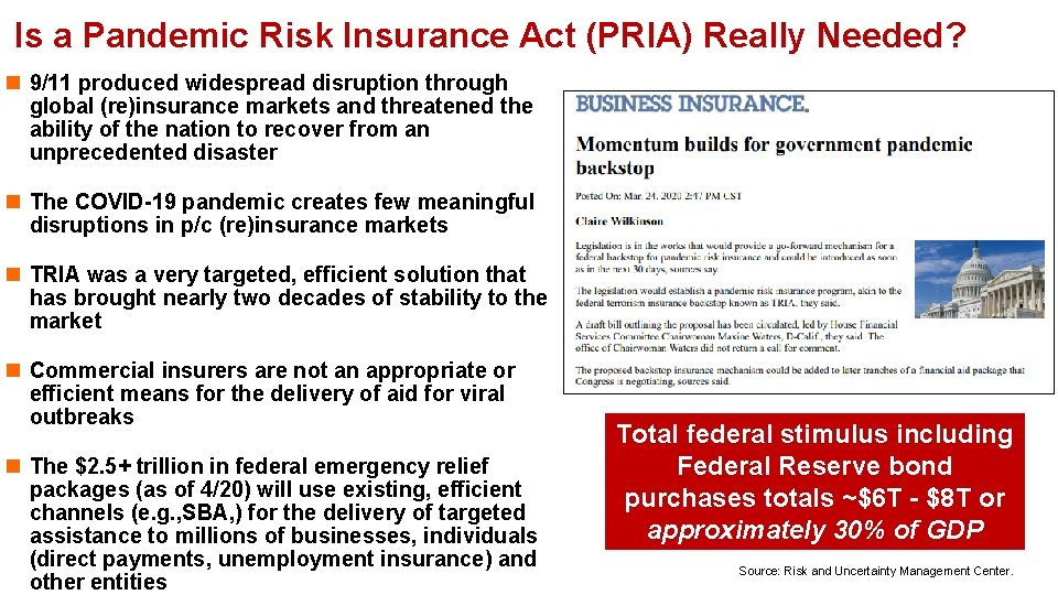 Is a Pandemic Risk Insurance Act (PRIA) Really Needed? n 9/11 produced widespread disruption