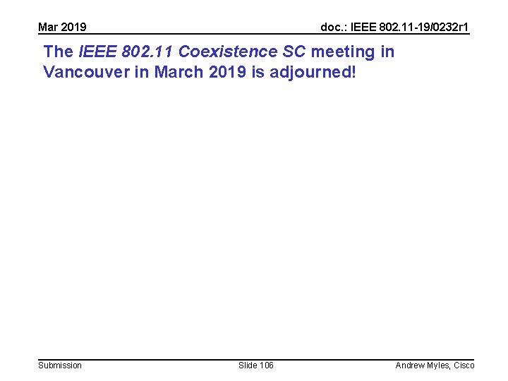 Mar 2019 doc. : IEEE 802. 11 -19/0232 r 1 The IEEE 802. 11