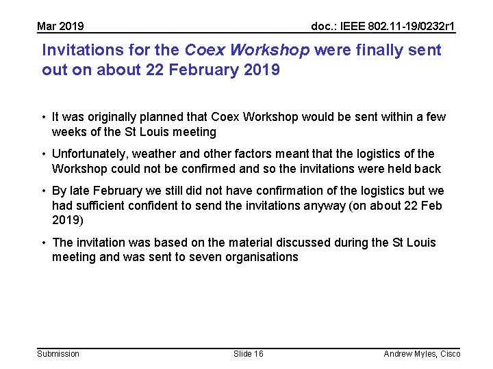 Mar 2019 doc. : IEEE 802. 11 -19/0232 r 1 Invitations for the Coex