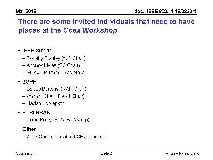 Mar 2019 doc. : IEEE 802. 11 -19/0232 r 1 There are some invited Mar 2019 doc. : IEEE 802. 11 -19/0232 r 1 There are some invited