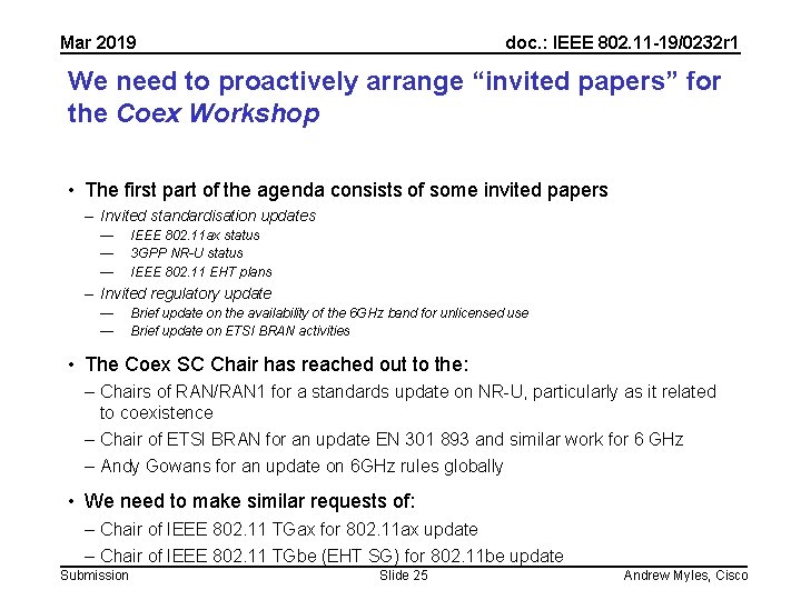 Mar 2019 doc. : IEEE 802. 11 -19/0232 r 1 We need to proactively