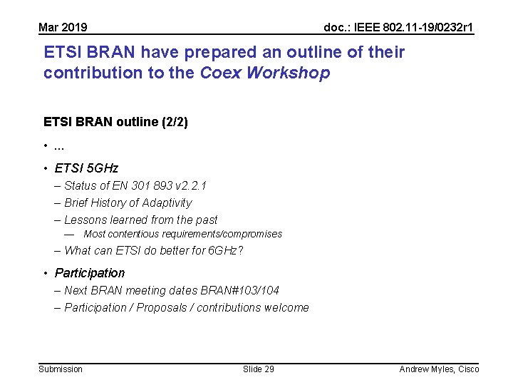 Mar 2019 doc. : IEEE 802. 11 -19/0232 r 1 ETSI BRAN have prepared