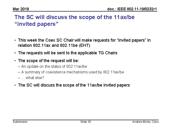 Mar 2019 doc. : IEEE 802. 11 -19/0232 r 1 The SC will discuss Mar 2019 doc. : IEEE 802. 11 -19/0232 r 1 The SC will discuss