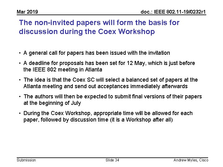 Mar 2019 doc. : IEEE 802. 11 -19/0232 r 1 The non-invited papers will Mar 2019 doc. : IEEE 802. 11 -19/0232 r 1 The non-invited papers will