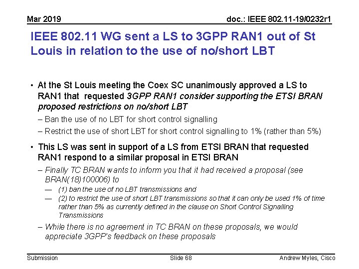 Mar 2019 doc. : IEEE 802. 11 -19/0232 r 1 IEEE 802. 11 WG