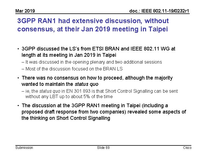 Mar 2019 doc. : IEEE 802. 11 -19/0232 r 1 3 GPP RAN 1