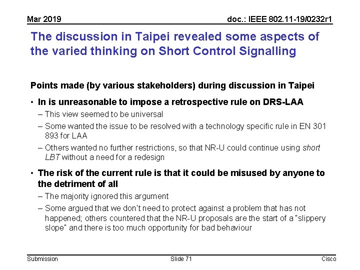 Mar 2019 doc. : IEEE 802. 11 -19/0232 r 1 The discussion in Taipei