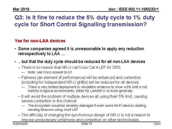 Mar 2019 doc. : IEEE 802. 11 -19/0232 r 1 Q 3: Is it Mar 2019 doc. : IEEE 802. 11 -19/0232 r 1 Q 3: Is it