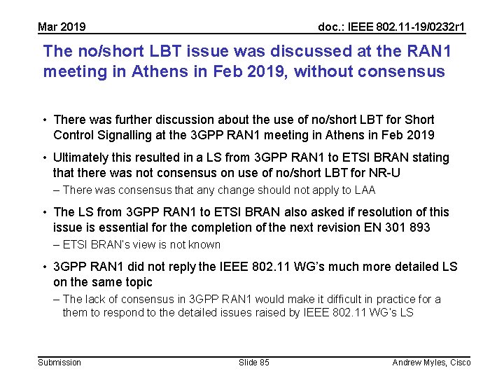 Mar 2019 doc. : IEEE 802. 11 -19/0232 r 1 The no/short LBT issue