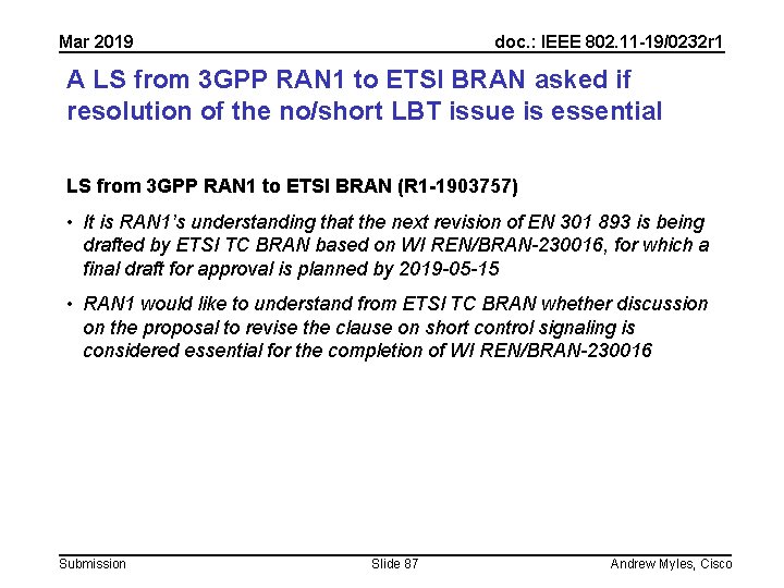 Mar 2019 doc. : IEEE 802. 11 -19/0232 r 1 A LS from 3