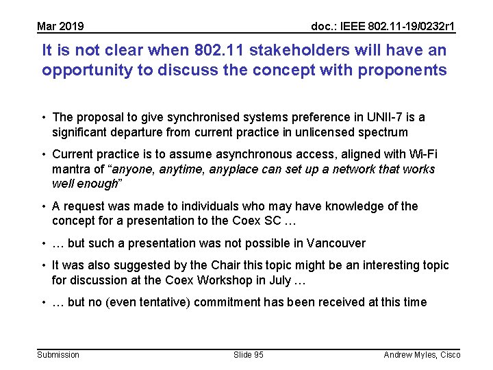 Mar 2019 doc. : IEEE 802. 11 -19/0232 r 1 It is not clear